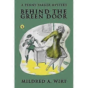 Behind the Green Door