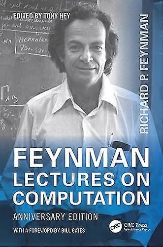 Feynman Lectures on Computation: Anniversary Edition