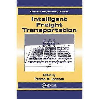 Intelligent Freight Transportation - Petros A. Ioannou - Paperback - en Book