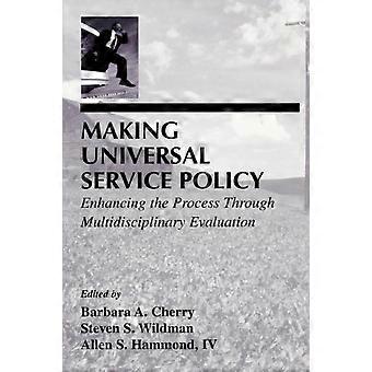 Making Universal Service Policy Enhancing The Process Through Multidisciplinary - Taylor & Francis Ltd - Paperback - en Book