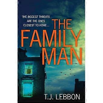 The Family Man - T.J. Lebbon