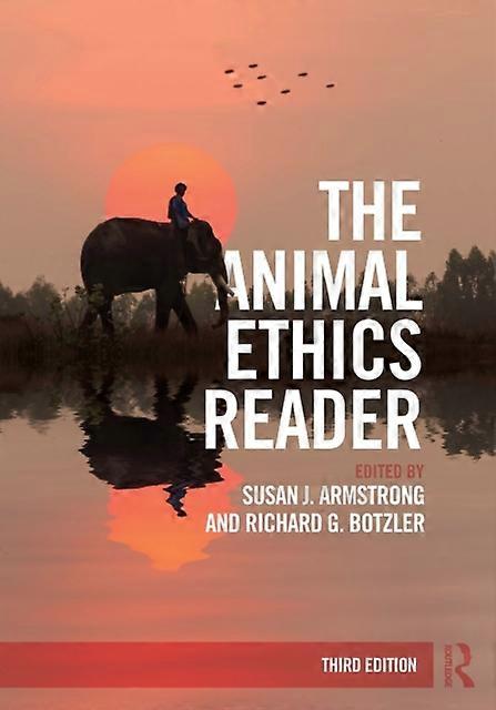 The Animal Ethics Reader - Taylor & Francis Ltd