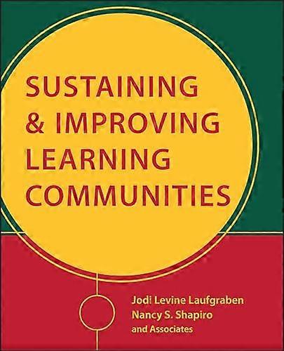 Sustaining and Improving Learning Communities