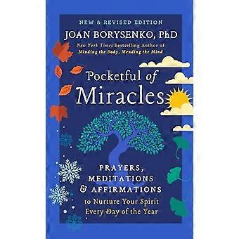 Pocketful of Miracles (Revised and Updated) Prayers Meditations and Affirmations to Nurture Your Spirit Every Day of the Year