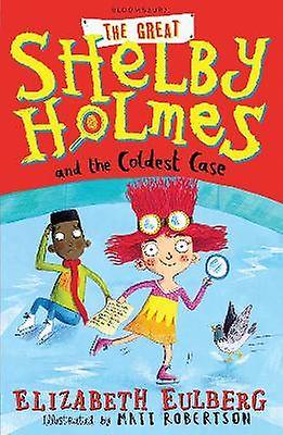 The Great Shelby Holmes and the Coldest Case