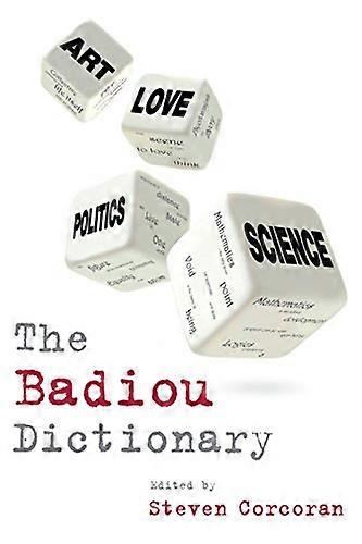 The Badiou Dictionary