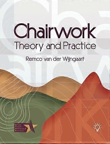 Chairwork: Theory and Practice