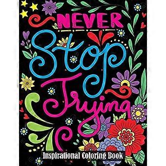 Libro para colorear inspirador: - Un adulto motivador - Libro para colorear con - Citas inspiradoras y - Positivo
