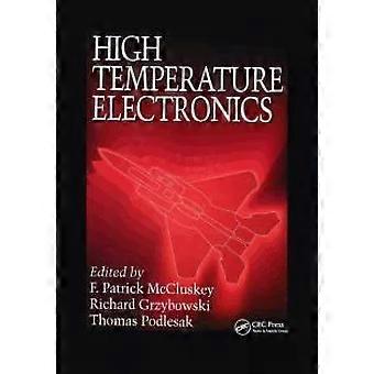 High Temperature Electronics - F. Patrick McCluskey