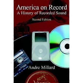 América em Disco: Uma História do Som Gravado - André Millard