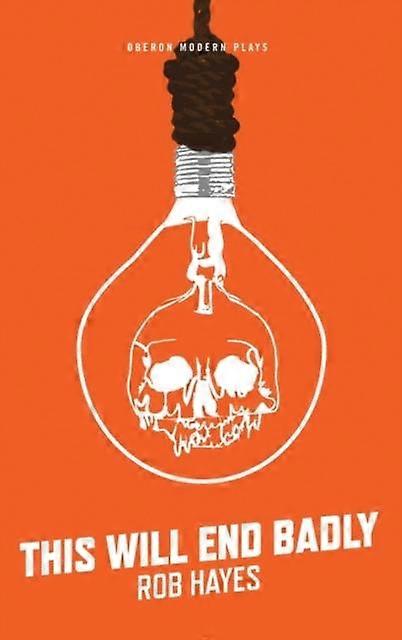 This Will End Badly - Rob Hayes - Paperback - en Book