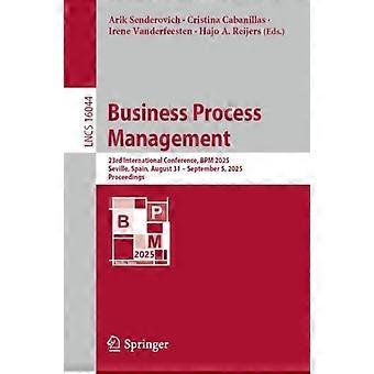 Business Process Management 23rd International Conference Bpm 2025 Seville - Springer Nature B.V - Paperback - en Book