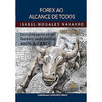 Forex Ao Alcance De Todos Vol 1 Descubra Como Voc Tambm Pode Ganhar At 400 Anual - Amazon Digital Services LLC - KDP - Paperback - en Book