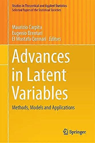 Advances in Latent Variables Methods Models and Applications