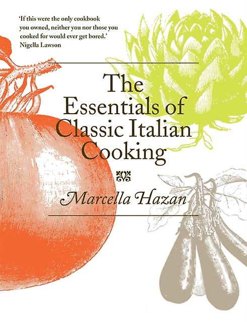 The Essentials Of Classic Italian Cooking by Marcella Hazan Paperback Book