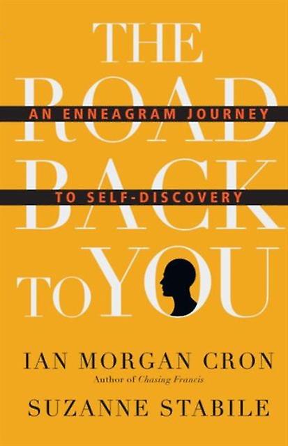 The Road Back To You  An Enneagram Journey To Selfdiscovery by Suzanne Stabile Hardback Book