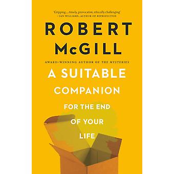 Um companheiro adequado para o fim da sua vida - Robert McGill