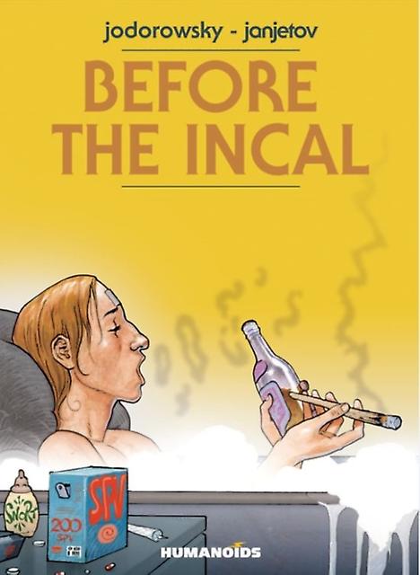 Before The Incal - Alejandro Jodorowsky - Fiction: narrative themes - Humanoids, Inc - Hardback