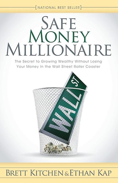 Safe Money Millionaire by Ethan Kap Paperback Book