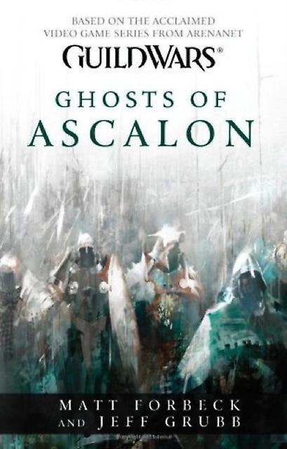 Guild Wars - Ghosts Of Ascalon - Jeff Grubb