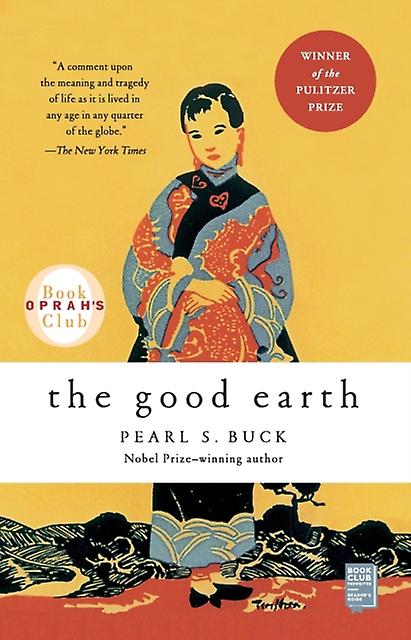 The Good Earth by Pearl S Buck Book