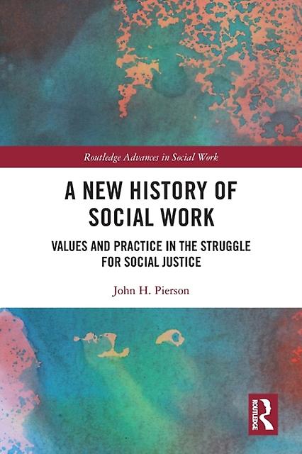 New History Of Social Work by John H. Pierson Paperback