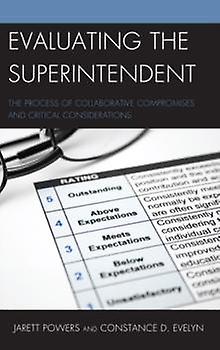 Evaluating The Superintendent by Constance D. Evelyn Hardback Book