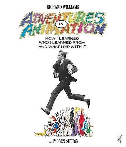Adventures In Animation by Imogen Sutton Hardback Book