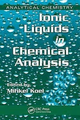Ionic Liquids in Chemical Analysis