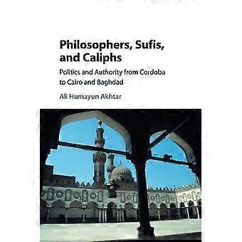 Philosophers Sufis and Caliphs