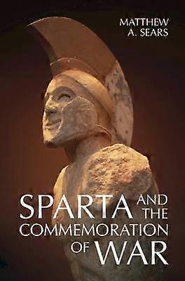 Sparta și comemorarea războiului