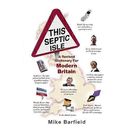 This Septic Isle: A revised dictionary for modern Britain