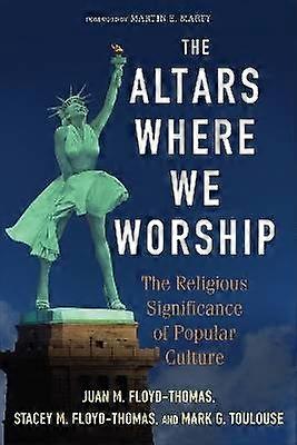 The Altars Where We Worship