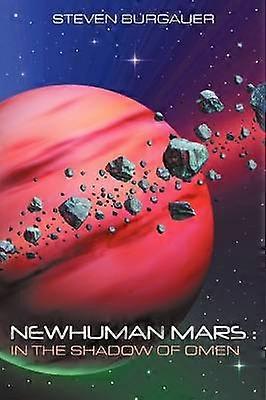 NEWHUMAN MARS Dans l’ombre d’Omen