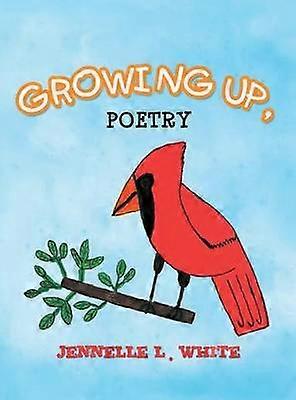 Growing Up Poetry