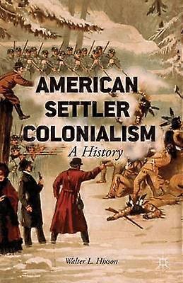 American Settler Colonialism