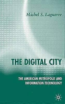 The Digital City