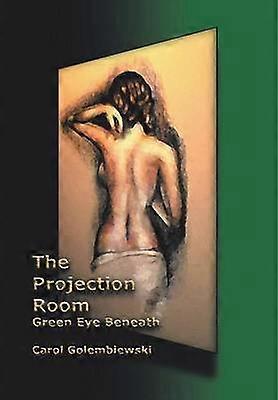 The Projection Room Green Eye Beneath