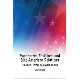 Equilíbrios Pontuados e Relações Sino-Americanas - Steve Chan