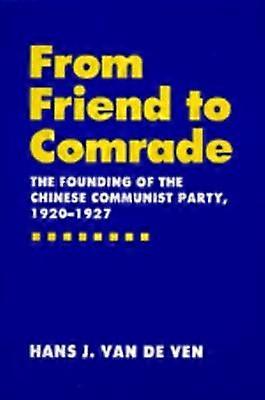 From Friend to Comrade
