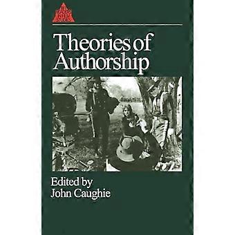 Theories Of Authorship - John Caughie