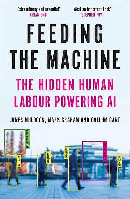 Feeding The Machine by Callum Cant Paperback
