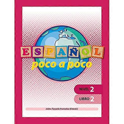 Español poco a poco, nivel 2 : libro 2