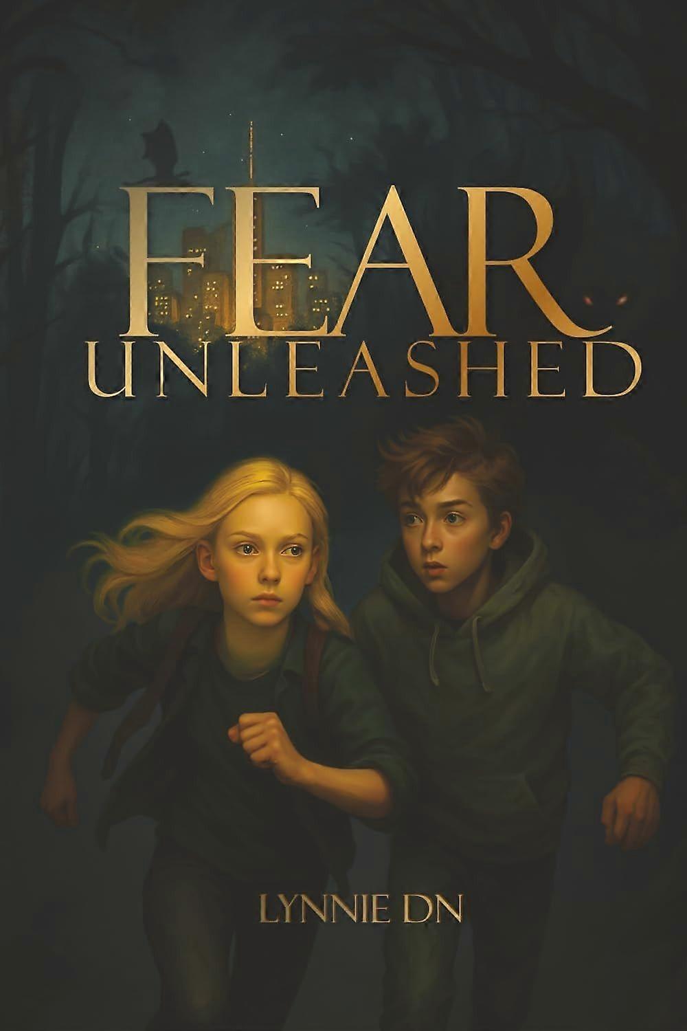 Fear unleashed