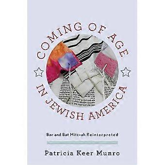 Coming of age in jewish america bar and bat mitzvah reinterpreted