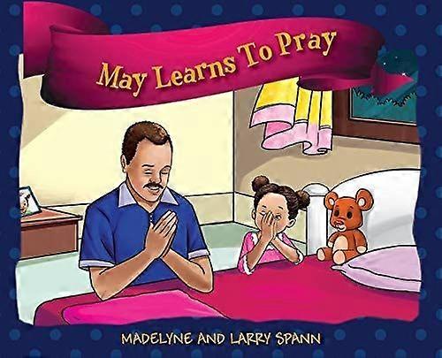 May learns to pray