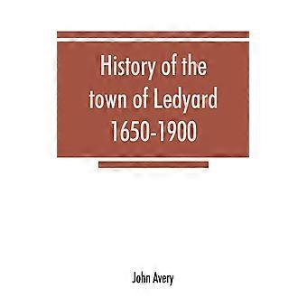 História da cidade de Ledyard 1650-1900 - John Avery - Brochura - Livro em inglês - História