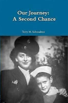 Our Journey: A Second Chance