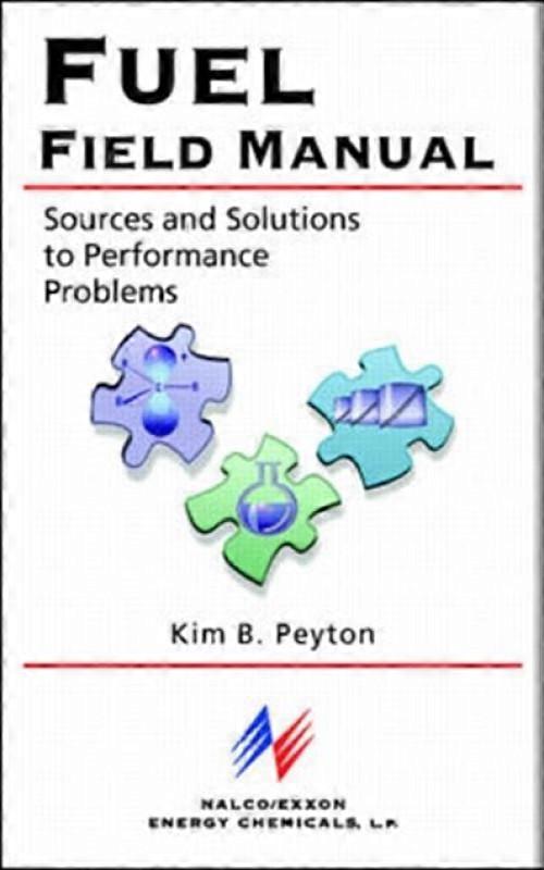 Fuel Field Manual Sources And Solutions To Performance Problems