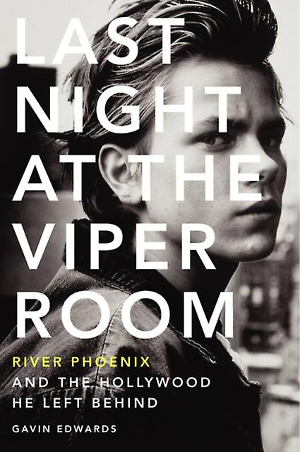 Last Night At The Viper Room by Gavin Edwards Paperback